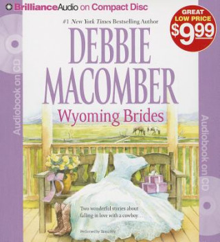 Audio Wyoming Brides Debbie Macomber