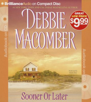 Audio Sooner or Later Debbie Macomber