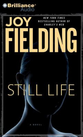 Audio Still Life Joy Fielding