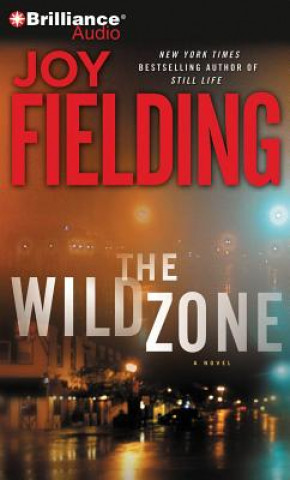 Audio The Wild Zone Joy Fielding