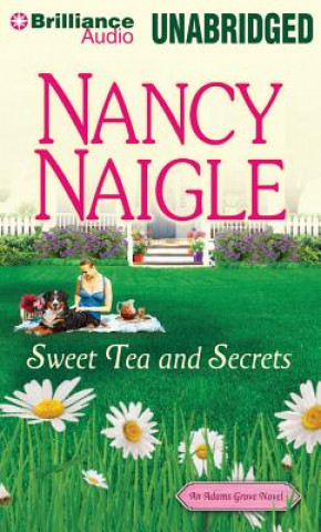 Audio Sweet Tea and Secrets Nancy Naigle