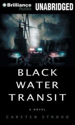 Audio Black Water Transit Carsten Stroud