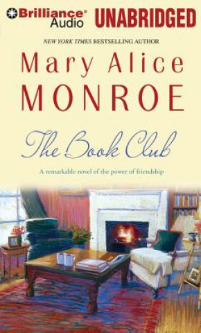 Audio The Book Club Mary Alice Monroe