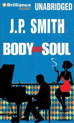 Audio Body and Soul J. P. Smith