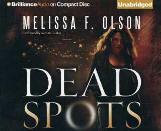 Hanganyagok Dead Spots Melissa F. Olson