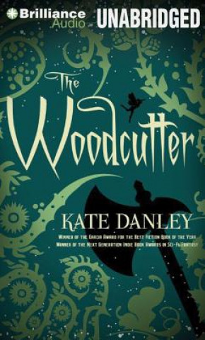 Audio The Woodcutter Kate Danley