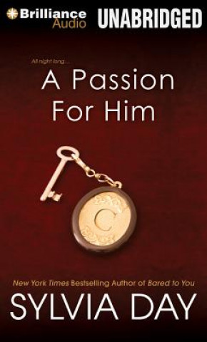 Audio A Passion for Him Sylvia Day