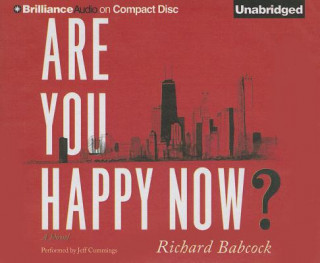 Audio Are You Happy Now? Richard Babcock