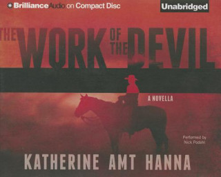 Audio The Work of the Devil Katherine Amt Hanna