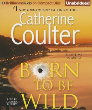 Audio Born to Be Wild Catherine Coulter