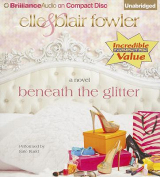 Audio Beneath the Glitter Elle Fowler