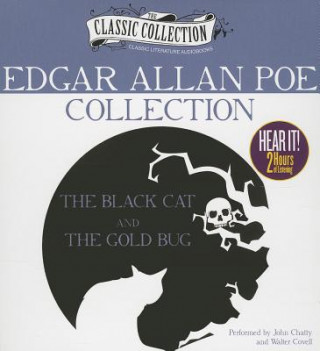 Audio Edgar Allan Poe Collection: The Black Cat/The Gold Bug Edgar Allan Poe