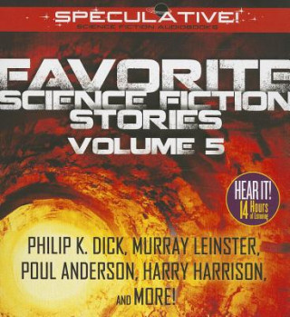 Audio Favorite Science Fiction Stories, Volume 5 Philip K. Dick