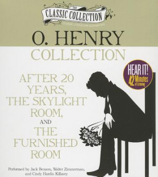 Audio O. Henry Collection: After 20 Years, the Skylight Room, the Furnished Room O. Henry