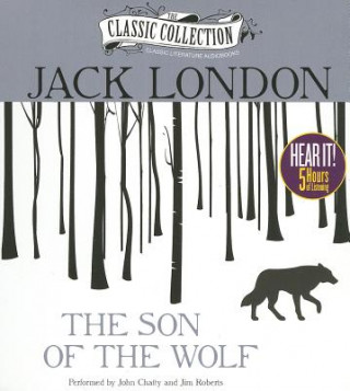 Audio The Son of the Wolf Jack London