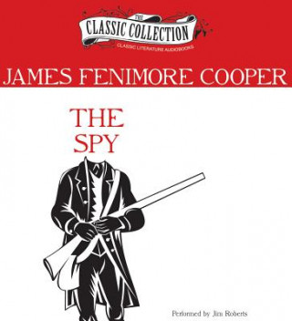 Audio The Spy James Fenimore Cooper
