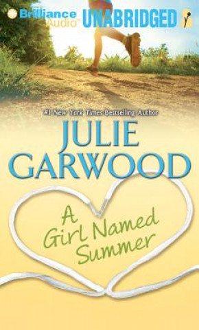 Hanganyagok A Girl Named Summer Julie Garwood
