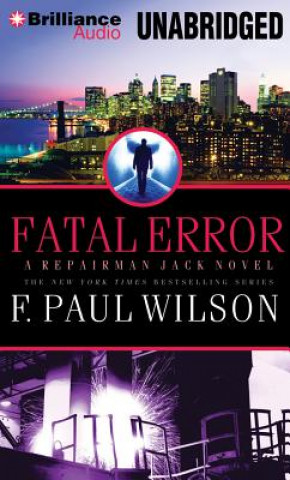 Digital Fatal Error F. Paul Wilson