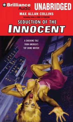 Audio Seduction of the Innocent Max Allan Collins