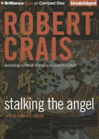 Hanganyagok Stalking the Angel Robert Crais