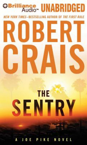 Hanganyagok The Sentry Robert Crais