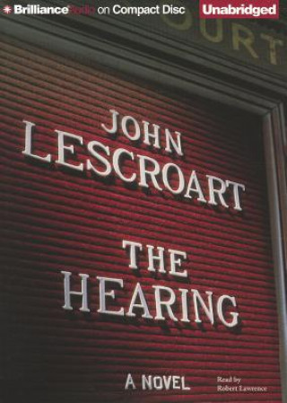 Audio The Hearing John Lescroart