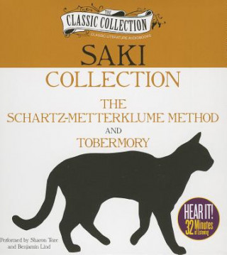 Audio Saki Collection: The Schartz-Metterklume Method, Tobermory Saki