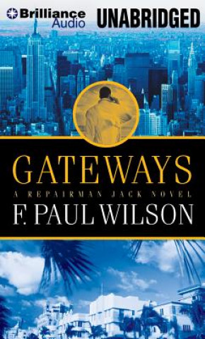 Audio Gateways F. Paul Wilson