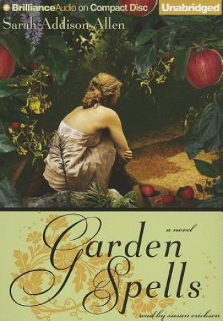 Audio Garden Spells Sarah Addison Allen