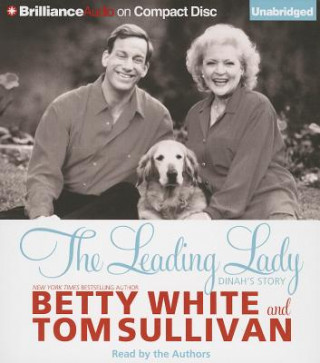 Audio The Leading Lady: Dinah's Story Betty White