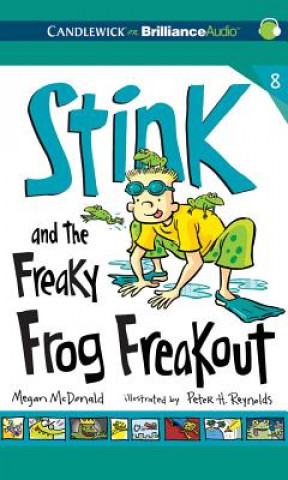 Audio Stink and the Freaky Frog Freakout Megan McDonald