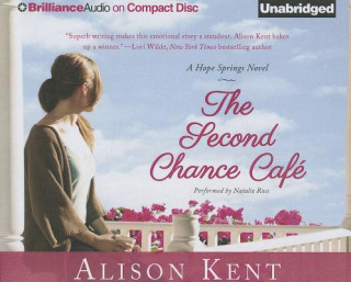 Audio The Second Chance Cafe Alison Kent