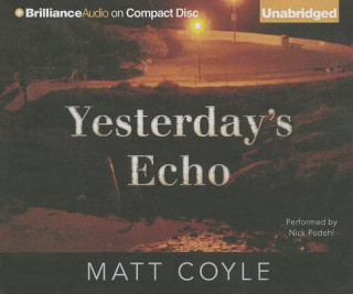 Audio Yesterday's Echo Matt Coyle