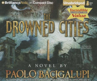 Audio The Drowned Cities Paolo Bacigalupi