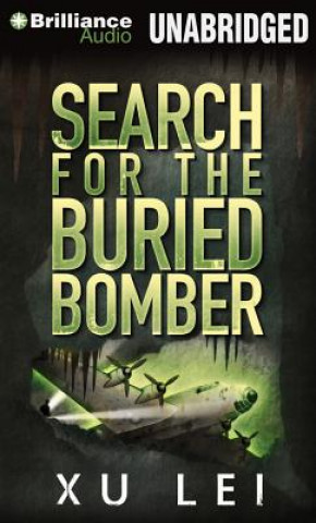 Hanganyagok Search for the Buried Bomber Xu Lei