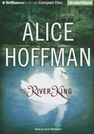 Аудио The River King Alice Hoffman