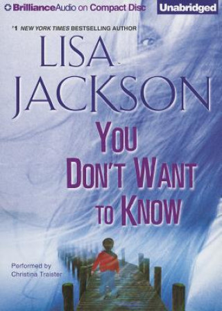Audio You Don't Want to Know Lisa Jackson