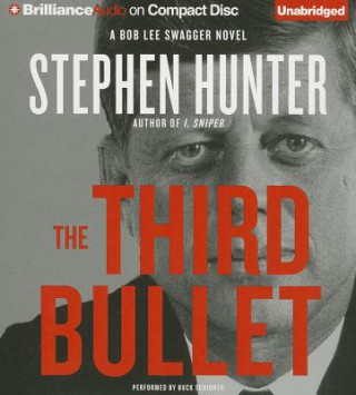 Audio The Third Bullet Stephen Hunter
