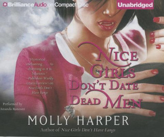 Hanganyagok Nice Girls Don't Date Dead Men Molly Harper