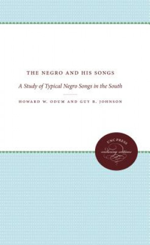 Book Negro and His Songs Howard W. Odum