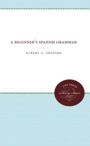 Książka Beginner's Spanish Grammar Albert A. Shapiro