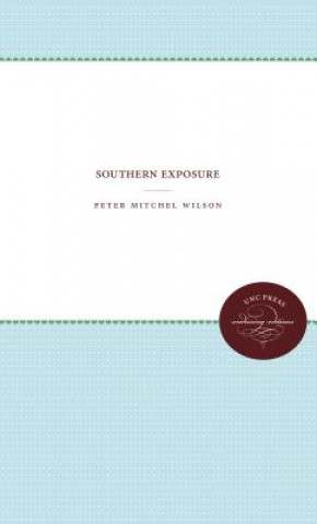 Könyv Southern Exposure Peter Mitchel Wilson