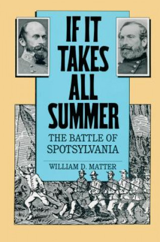 Buch If It Takes All Summer William D. Matter