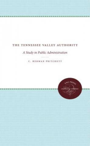 Knjiga Tennessee Valley Authority C. Herman Pritchett