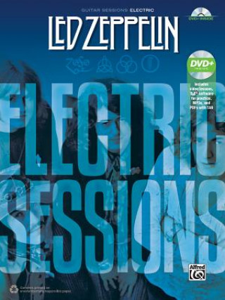 Könyv Led Zeppelin -- Electric Sessions: Guitar Tab, Book & DVD Led Zeppelin