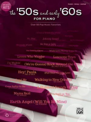 Carte Greatest Hits -- The '50s and Early '60s for Piano: Over 50 Pop Music Favorites (Piano/Vocal/Guitar) Alfred Publishing