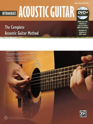 Carte The Complete Acoustic Guitar Method: Intermediate Acoustic Guitar (2nd Edition) Greg Horne