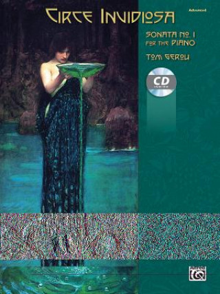 Carte Circe Invidiosa -- Sonata No. 1 for the Piano: Book & CD Tom Gerou