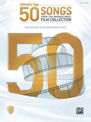 Książka Alfred's Top 50 Songs from the Warner Bros. Film Collection Dan Coates