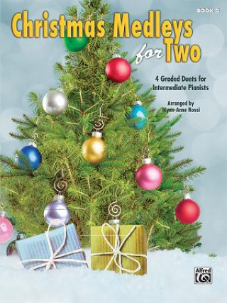 Книга Christmas Medleys for Two, Bk 3: 4 Graded Duets for Intermediate Pianists Wynn-Anne Rossi